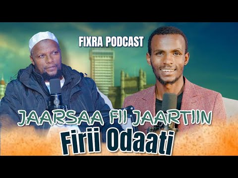 FIXRA Jaarsaa Fii Jaartiin Firii Odaati Sheikh Abduselam Khadir