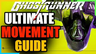 Ghostrunner Movement GUIDE | Tips & Tricks