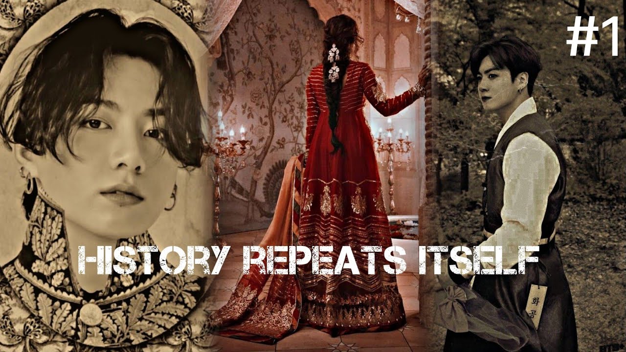 [History Repeats Itself]||A love Story 600-Years-Old||#1#jungkook#rebornlove