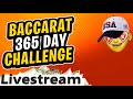 Baccarat Livestream - Daily Grind Challenge day 71 of 365 #baccarat #livestream