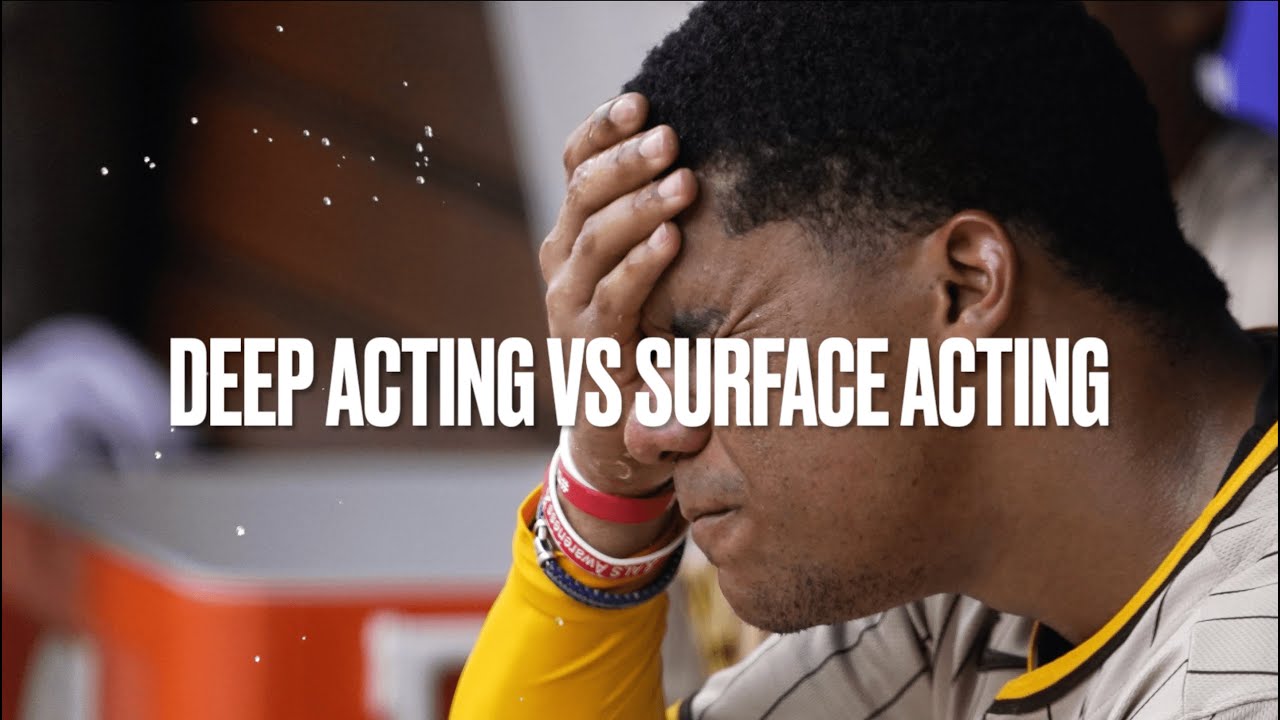 Deep Acting Vs Surface Acting YouTube Deep Acting Vs Surface Acting YouTube