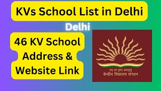 KVs School List in Delhi #kvschool #advayainfo