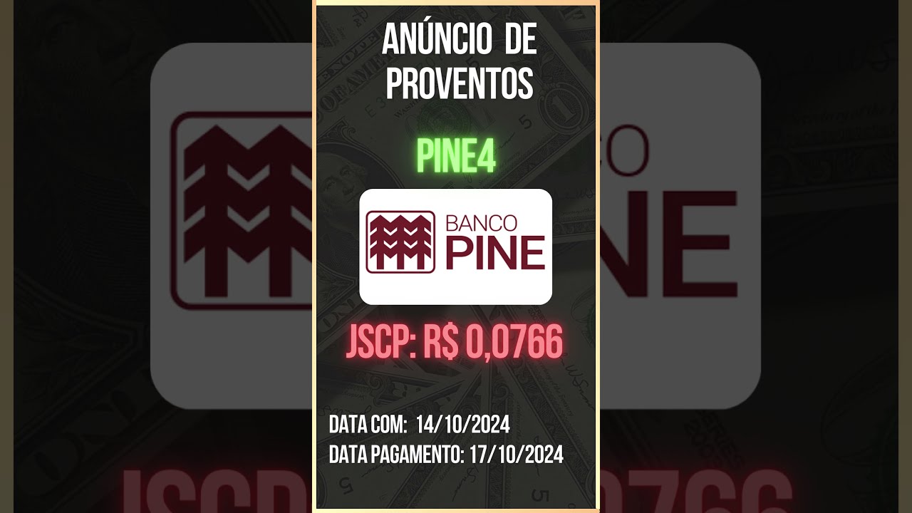 Anúncio de Proventos - PINE4 - Banco PINE