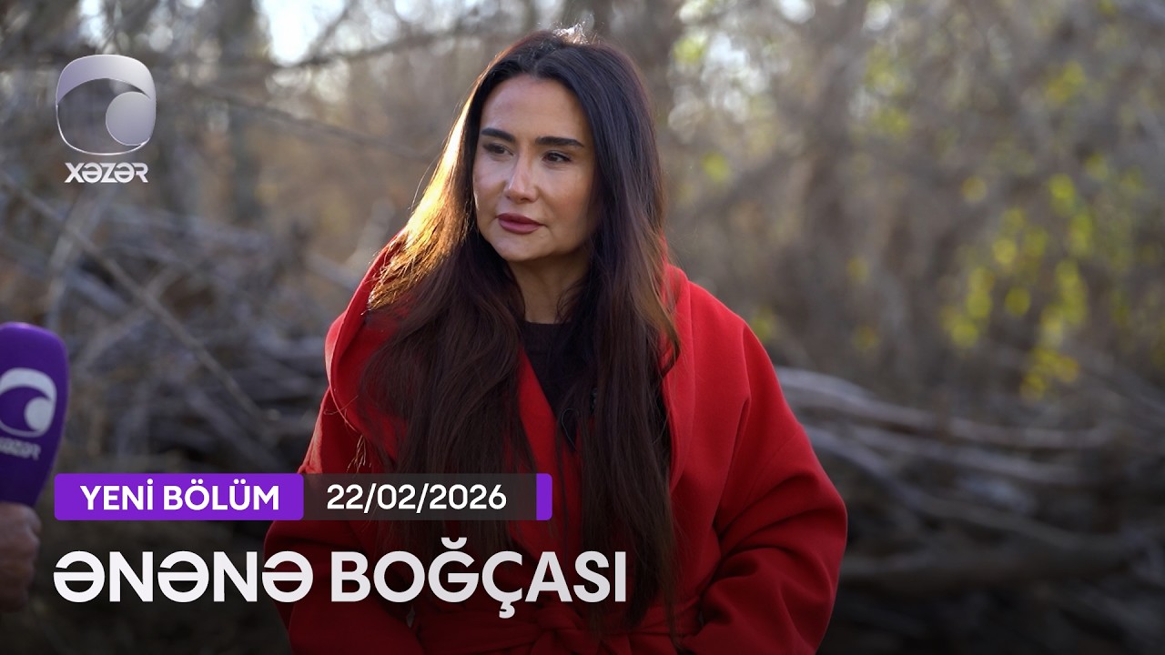 Ənənə Boğçası - Ağdaş rayonu: Cüvə kəndi  22.02.2026
