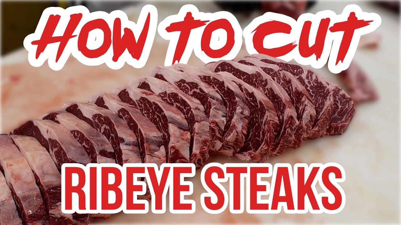 How to Cut Ribeye Steaks - YouTube