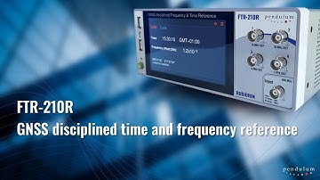FTR-210R GNSS disciplined Rubidium Frequency & Time Reference