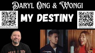 First Time Reaction - Daryl Ong &amp; Wongi - My Destiny | COVER Jim Brickman