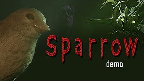 Sparrow Demo Playthrough with Developer Commentary