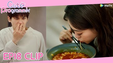 Cute Programmer | Clip EP18 |  Lu Li ate snails rice noodles to punish Jiang!| WeTV [ENG SUB]