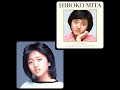 死ぬまで笑ってて ( &#39;85 ) 三田寛子 / Hiroko Mita &quot; You should laugh until you die &quot;