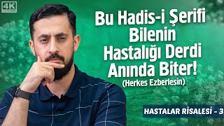 Bu Hadis-i Şerifi Bilenin Hastalığı Derdi Anında Biter! - [Hastalar Risalesi 3] Lezzet İçin Gelmedik