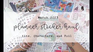 March 2023 Planner Sticker Haul - featuring Simply Gilded, Scribble Prints Co., MicPlans, and MORE!