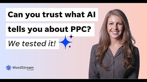 Can you trust what AI tells you about PPC? We tested it!