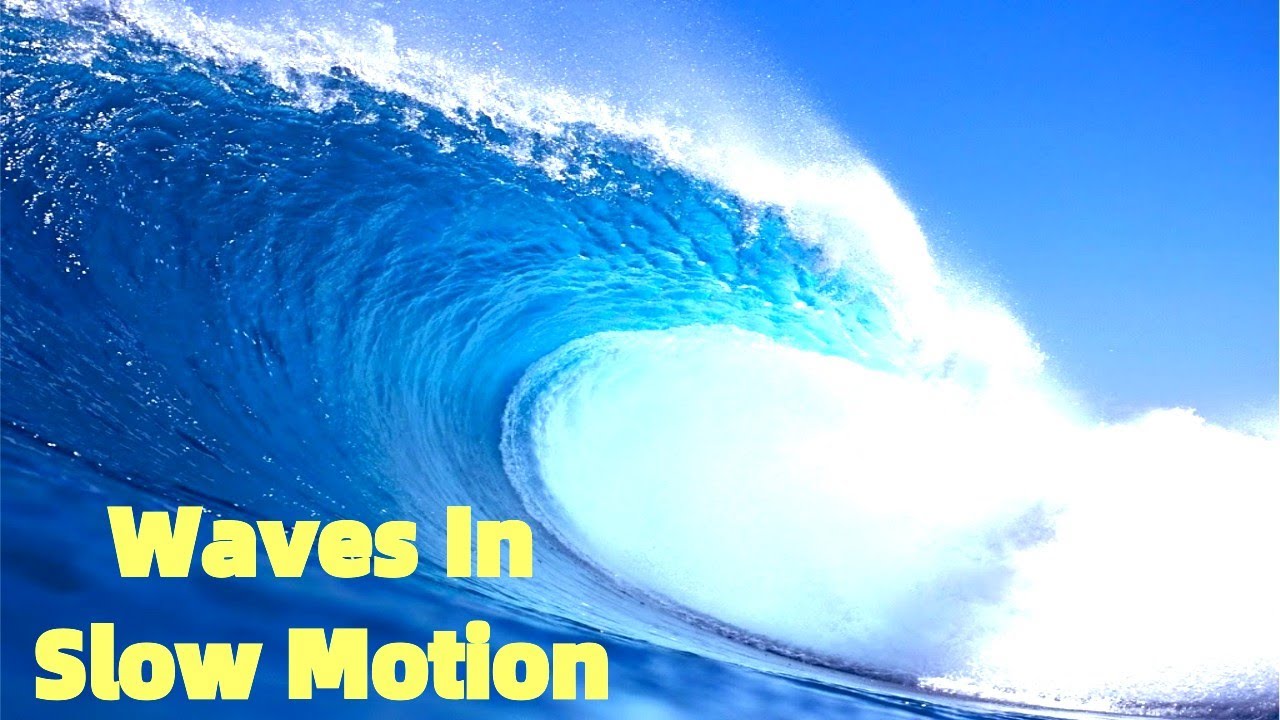 Waves In Slow Motion - YouTube