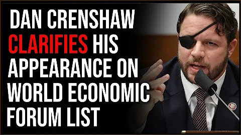 Dan Crenshaw Denies Association With World Economi...