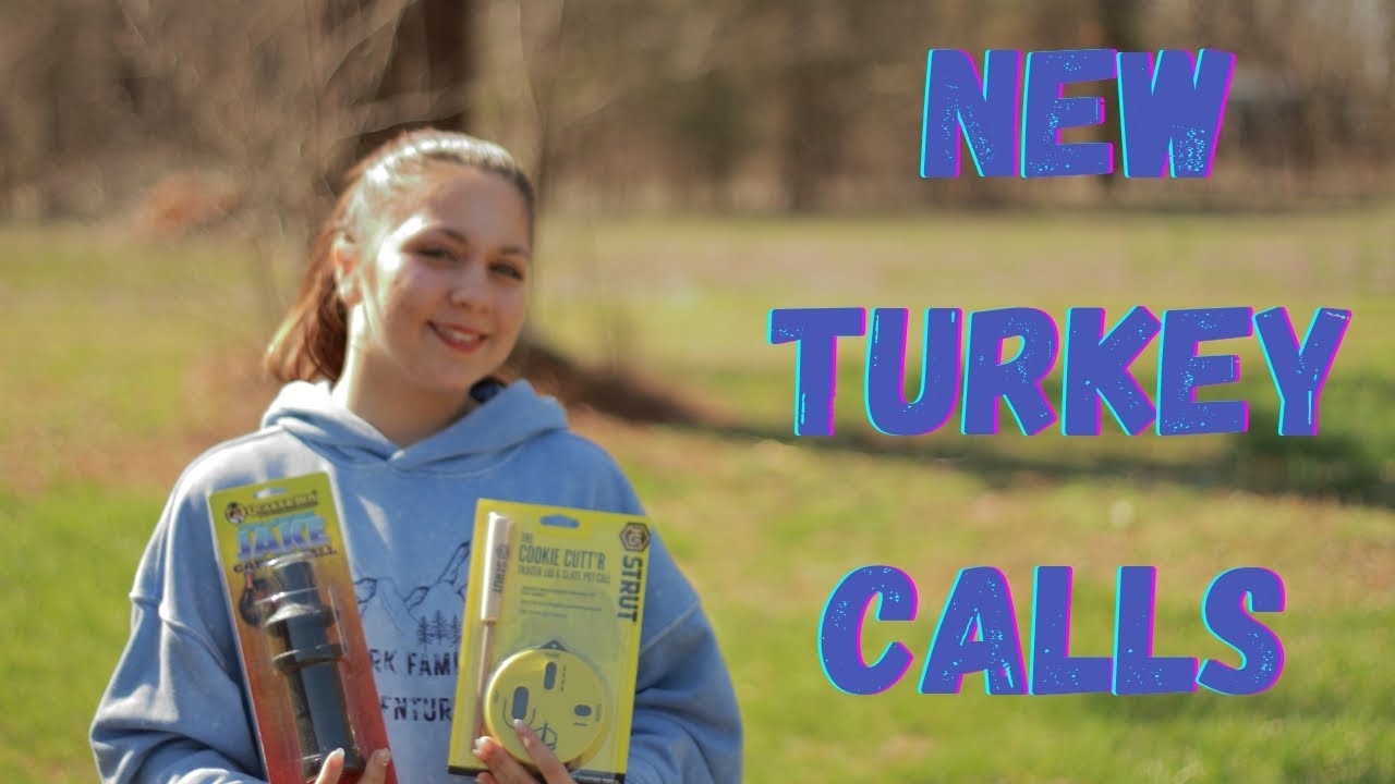 New Turkey calls for the beginning caller, HS Strut Cookie Cutt'r & Challenging Jake Gobble call