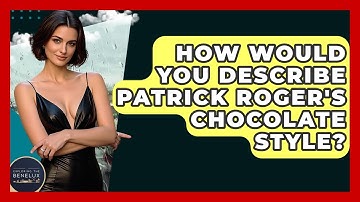 How Would You Describe Patrick Roger