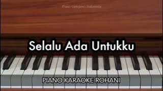 Selalu Ada Untukku - Melitha Sidabutar | Piano Karaoke Rohani