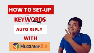 How To Set-Up Key Words Auto Reply with MessengerBot screenshot 2