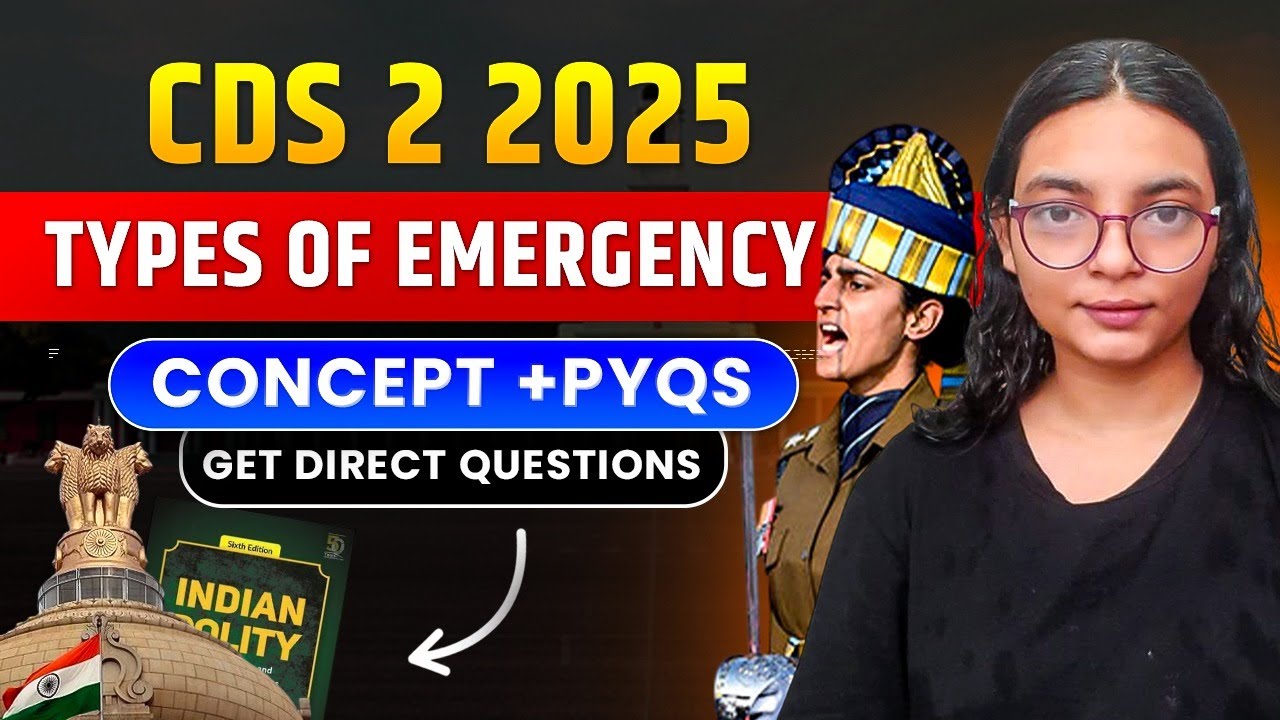 CDS 2 2025 Types of Emergency Explained with PYQs | Most Expected ...