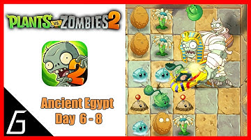 Plants vs Zombies 2 Gameplay | Ancient Egypt Day 6 - 8