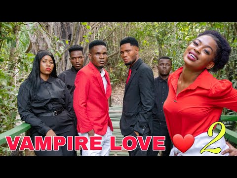 VAMPIRE LOVE PART 02 Love Story New Bongo Movie Swahili Movie
