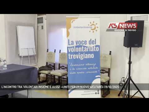 L'INCONTRO TRA 'VOLONTARI INSIEME' E ULSS2: «UNITI PER UN NUOVO WELFARE» | 11/10/2025