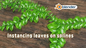 [Tut] Instancing leaves on splines - blender animation nodes