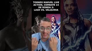 Short, Torneo Marvel Live Action. Lash vs. Valquiria