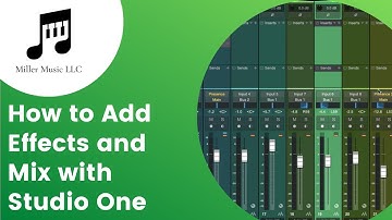 How to Add Effects and Mix with Studio One