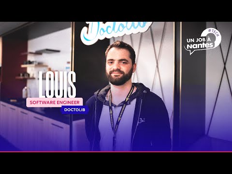 Rencontrez Louis, Software Engineer chez Doctolib ! #UnJobàNantes