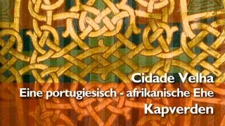 Schätze der Welt: Cidade Velha, Kapverden (2011)