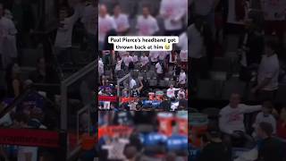 Paul Pierce’d headband got thrown back at him