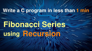 C Program in less than 1 min | Fibonacci Series using Recursion