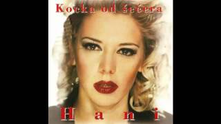 Hani - Reci cija sam - (Audio 1995) HD