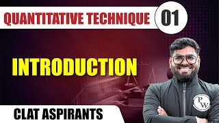 Quantitative Technique  01 | Introduction | CLAT