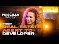 From Real Estate Agent To Real Estate Developer With Priscilla Facey | Rants &amp; Gems #92