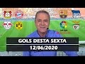GOLS DESTA SEXTA 12/06/2020 | LA LIGA - CAMPEONATO PORTUGUÊS - CAMPEONATO ALEMÃO | HD 60 FPS