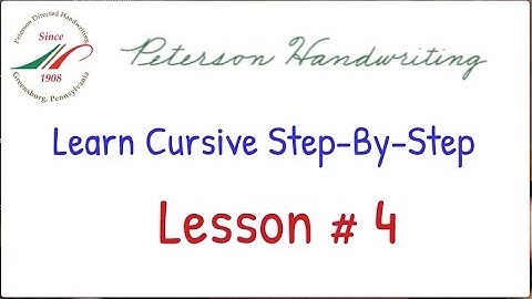 Learn Cursive Step-By-Step Lesson # 4