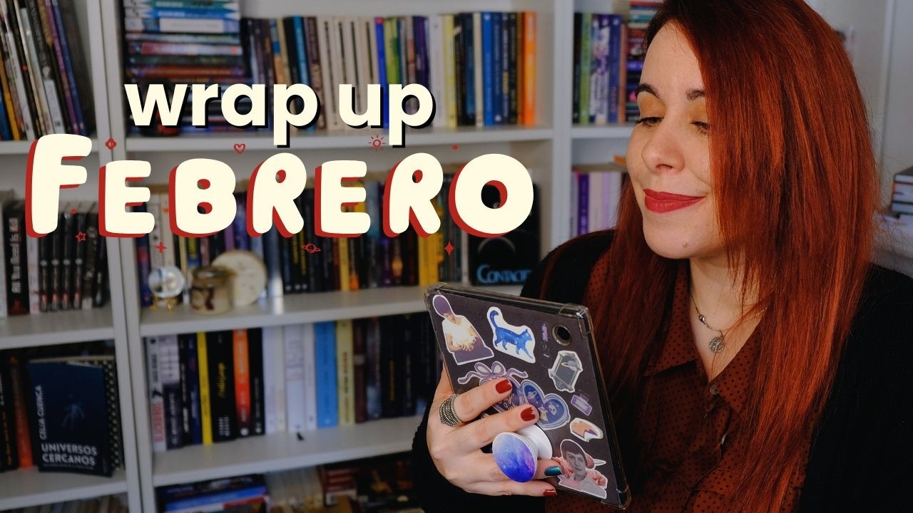 WRAP UP FEBRERO | Mis lecturas del mes