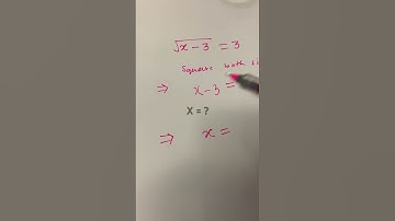 #shorts #maths # x= ? If  Square root (x -3) = 3
