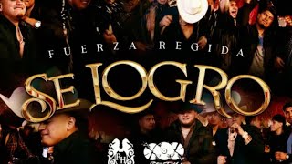 Fuerza Regida - Se Logro