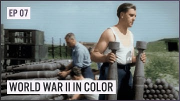 Turning The Tide | WW2 In Color Uncensored Episode 07