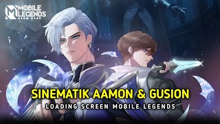 INTRO SINEMATIK MOBILE LEGENDS AAMON & GUSION | LOADING SCREEN