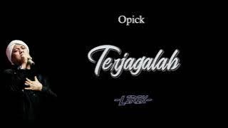 Opick - Terjagalah Lirik | Terjagalah - Opick Lyrics