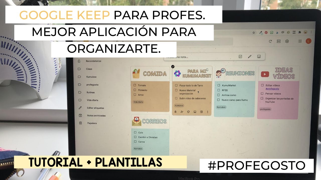 Tutorial Google Keep para profes. Mejor aplicación para organizarte. # ...