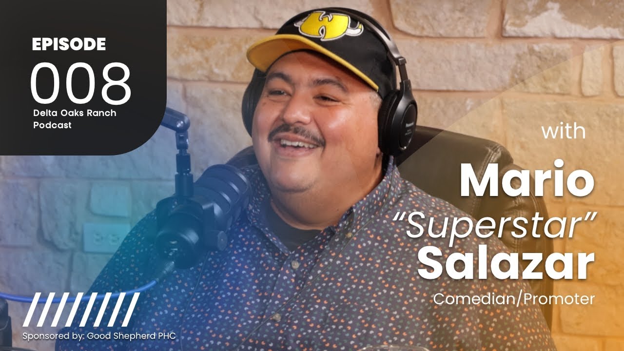 From Marine to Stand-Up Star: Mario Salazar on Comedy, Faith, and Redemption | Delta Oaks Podcast