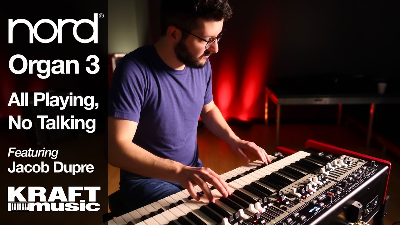 Nord Organ 3 - All Playing, No Talking featuring Jacob Dupre
