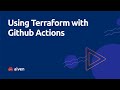 Using Terraform with Github Actions