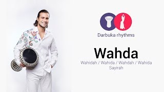 Wahda Wahidah Wahdah Wahida Sayirah | Darbuka Rhythms #9